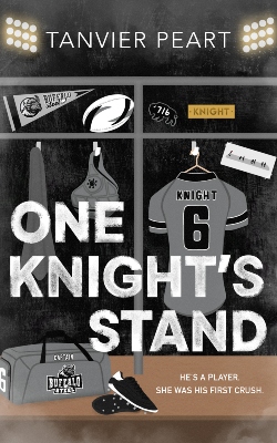 One Knight's Stand, a rugby romance book by Tanvier Peart