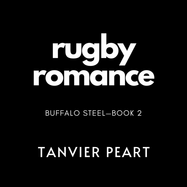 Tanvier Peart rugby romance book 2